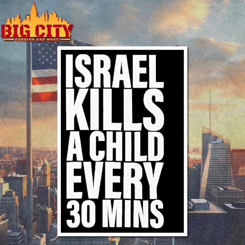 Israel Kills A Child Every 30 Mins Graphic Shirt