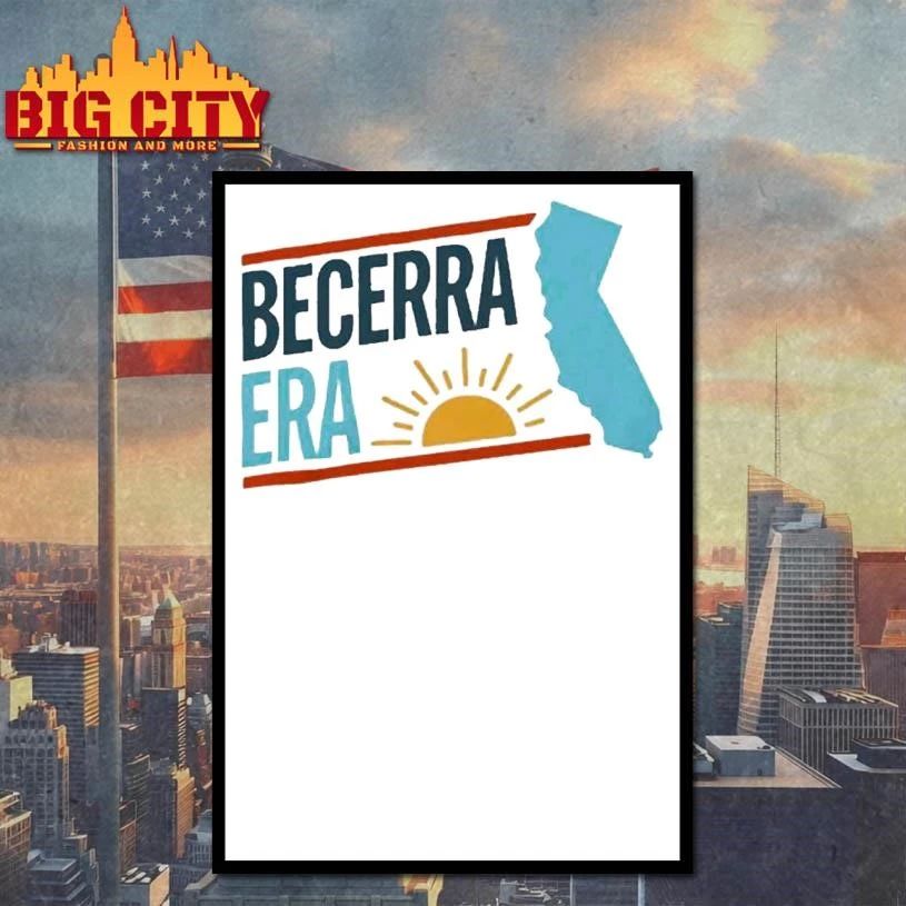 Becerra Era For Governor California 2026 Shirt