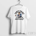 Premium Isnt That John Candy Football T Shirts