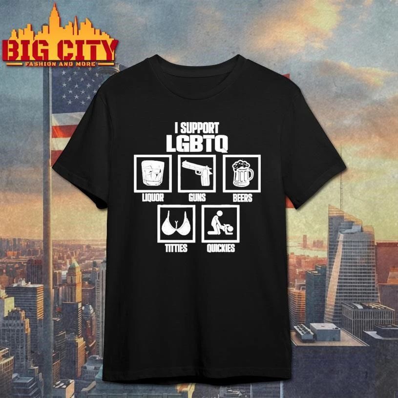Liquor Guns Beer Titties Quickies Lgbtq Shirt