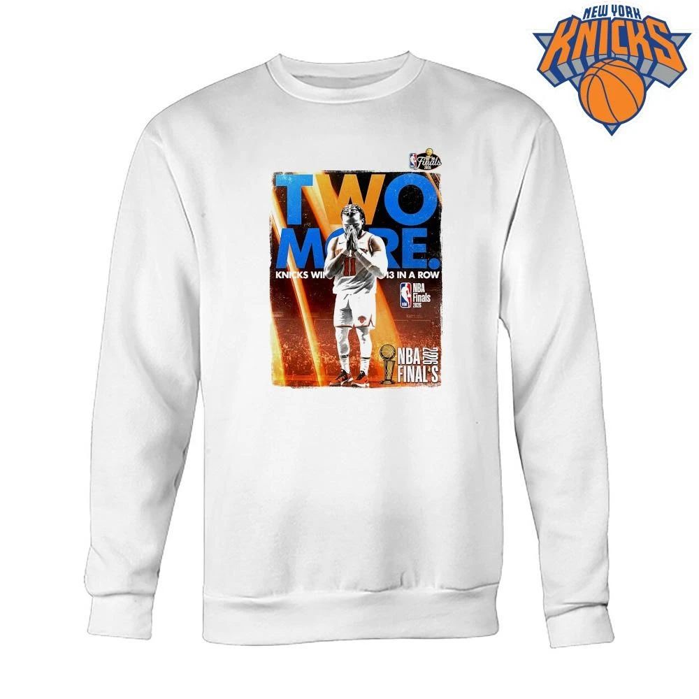 Jalen Brunson Two More Knicks Win 13 In A Row NBA Finals 2026 Shirt