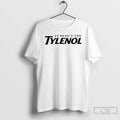 Premium It Wasnt The Tylenol Ornaments T Shirts