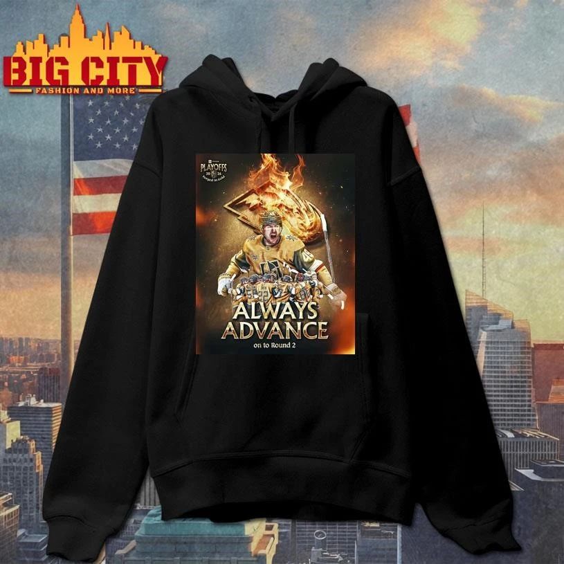 Vegas Golden Knights﻿ Alway Advance On To Round 2 Playoffs 2026 Shirt