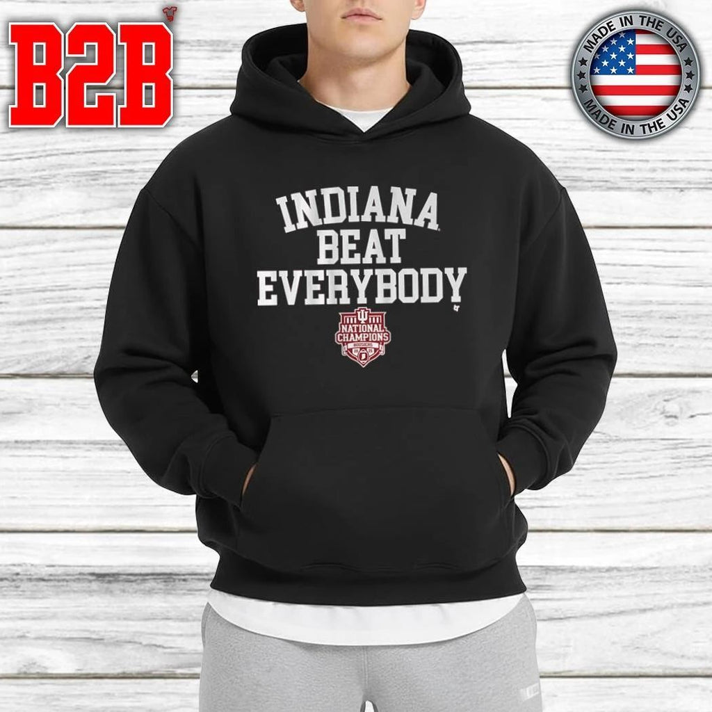 Indiana Football Indiana Beat Everybody 2025 CFP National Champions Shirt