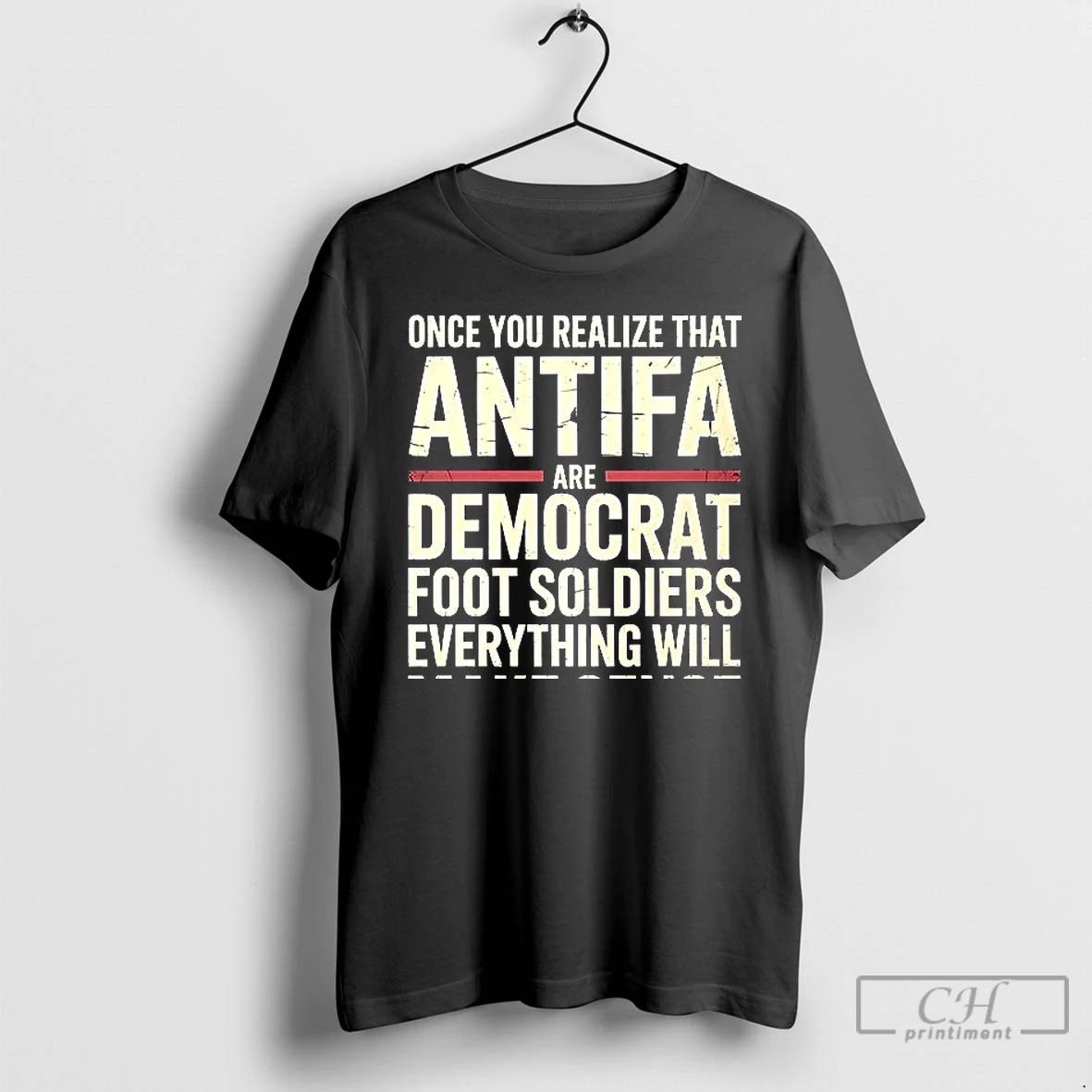 Premium Once You Realize That Antifa Are Democrat Foot Soldiers Everything Will Make Sense