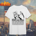 Cardcaptor Sakura Heres The Thing I Dont Want Impeachment Shirt