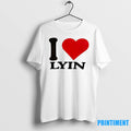 I Love Lying Heart Tshirts Sweater