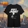 Here’s Johnny Wyatt Johnston Signature Shirt