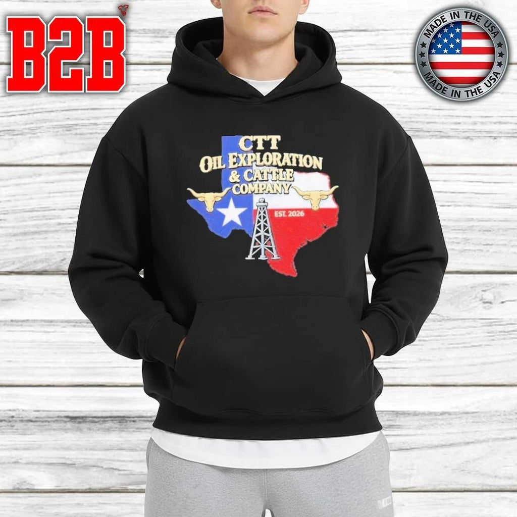 CTT Oil Exploration And Cattle Company Texas 2026 Shirt