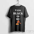 Classic Talk Black To Me Judges Gavel