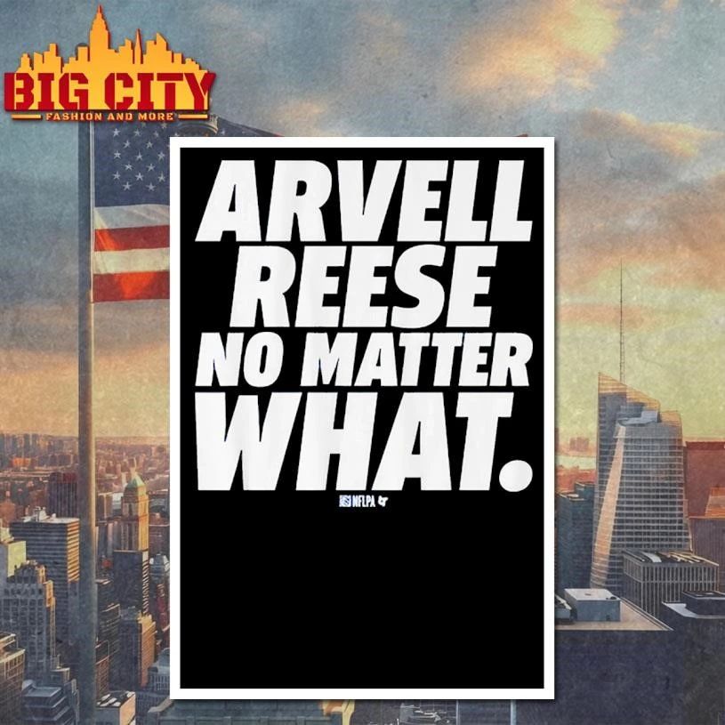 Arvell Reese No Matter What Graphic Shirt