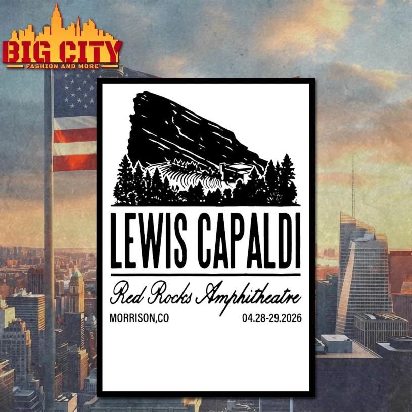 Funny Lewis Capaldi Apr 28-29 2026 Red Rocks Graphic Shirt