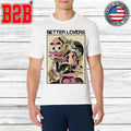 Better Lovers Banana Butts Shirt