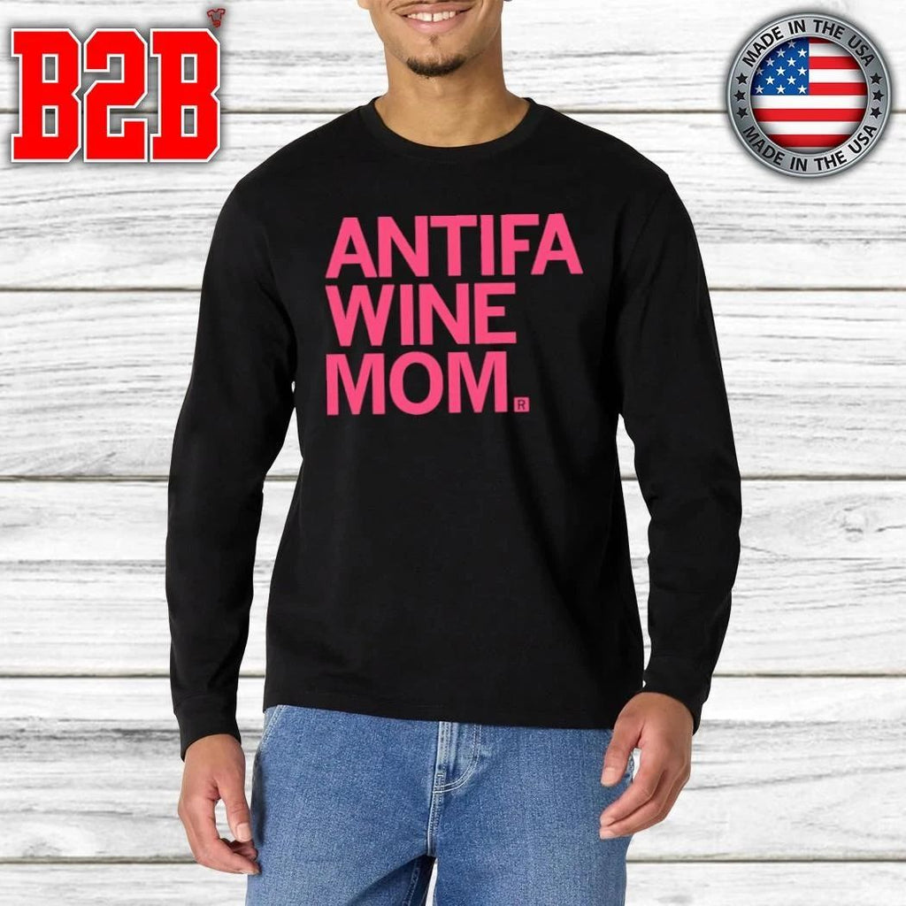 ANTIFA Wine Mom Shirt