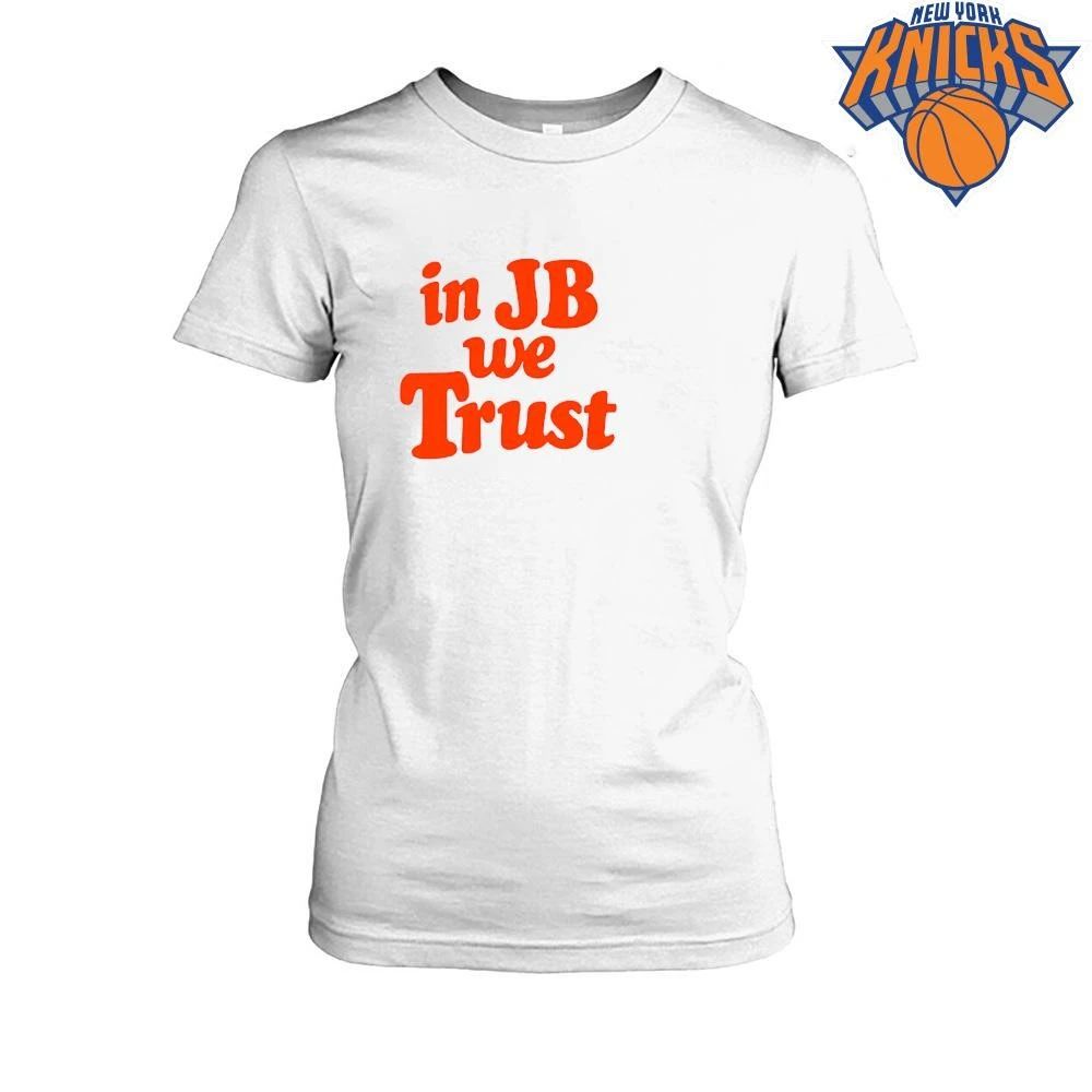 In JB We Trust New York Basketball Fan Statement Text Typography Design Shirt