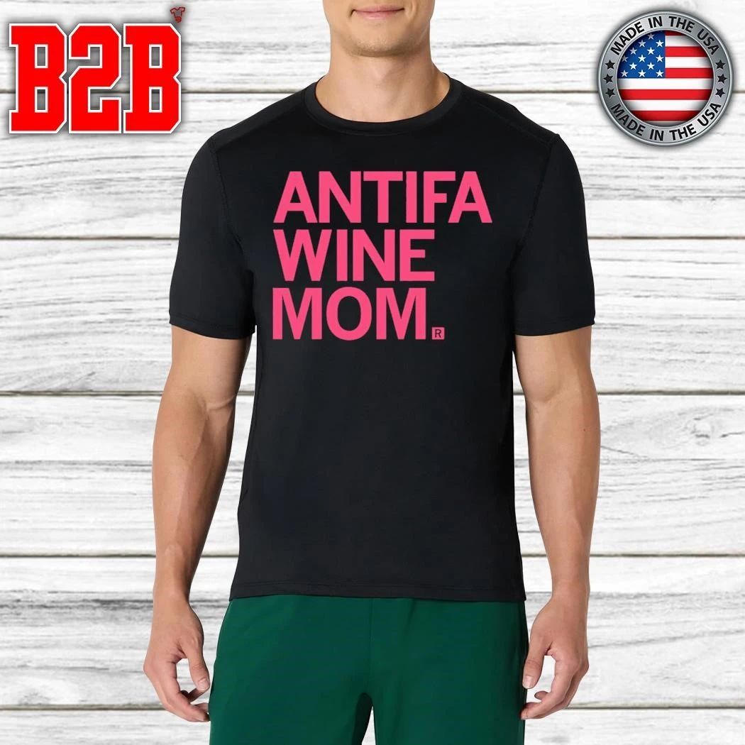 ANTIFA Wine Mom Shirt