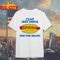 Awesome I Eat Hot Dogs For The Shape Graphic Shirt