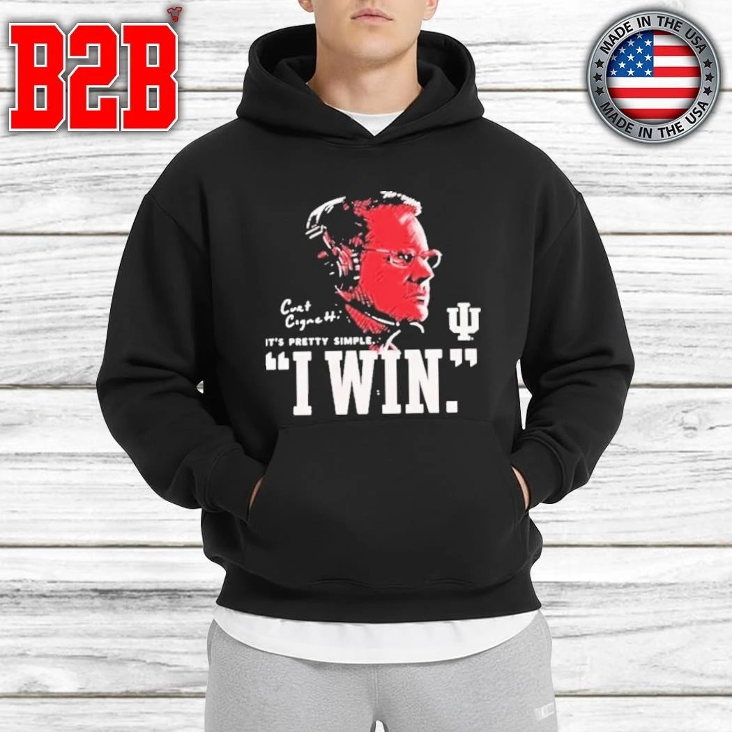 IU Football Curt Cignetti I Win Shirt