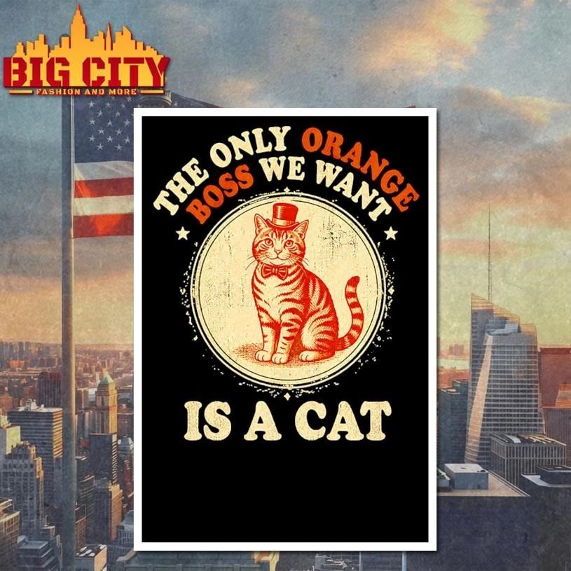 Jimmy Kimmel The Only Orange Boss We Want Is A Cat Graphic Shirt