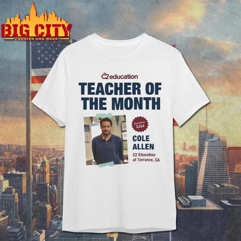 Cole Thomas Allen Teacher of the Month Graphic Shirt