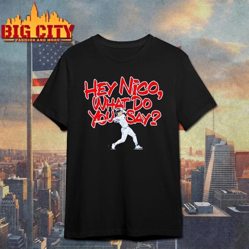 What Do You Say Nico Hoerner Graphic Shirt