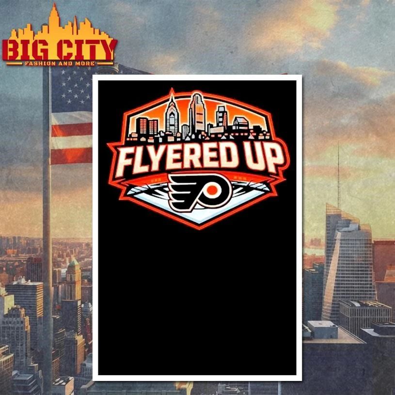 Original Flyered up Philadelphia Flyers graphic shirt