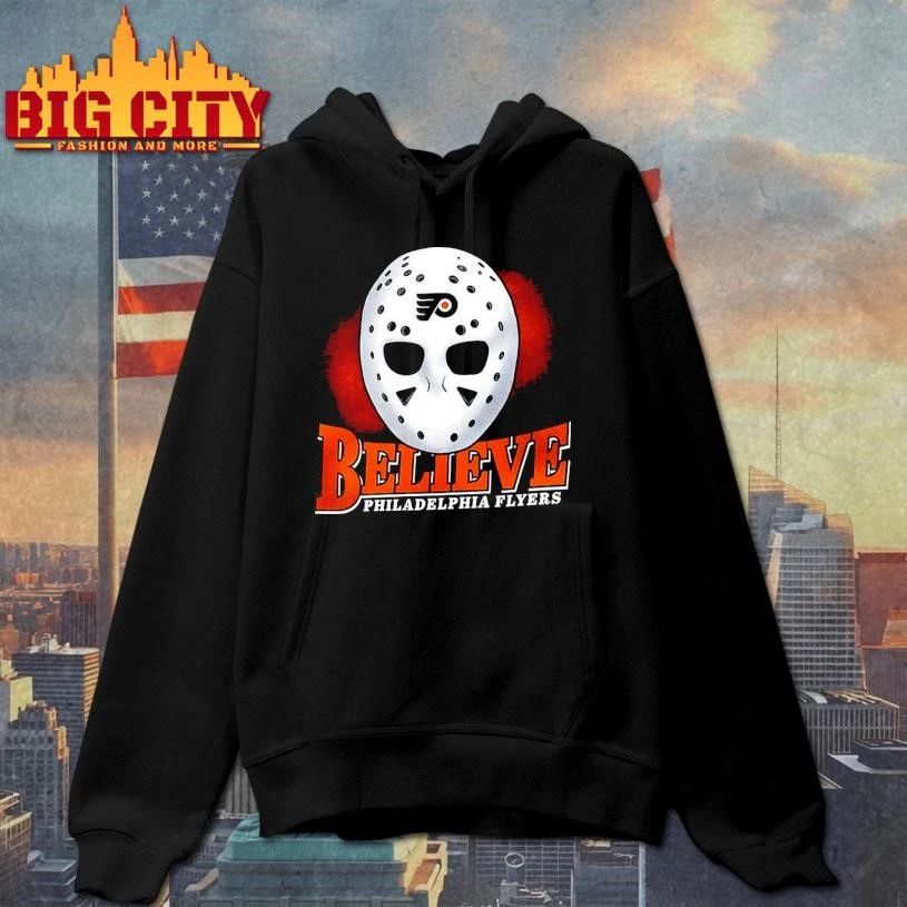 Funny Believe mask Philadelphia Flyers hockey 2026 shirt