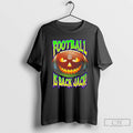 Premium Football Is Back Jack Halloween Ornaments T Shirts
