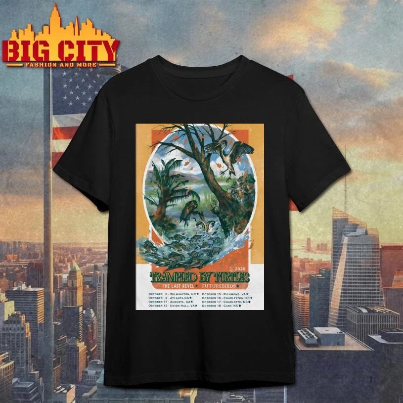 Trampled By Turtles October 2026 Shows Poster Shirt