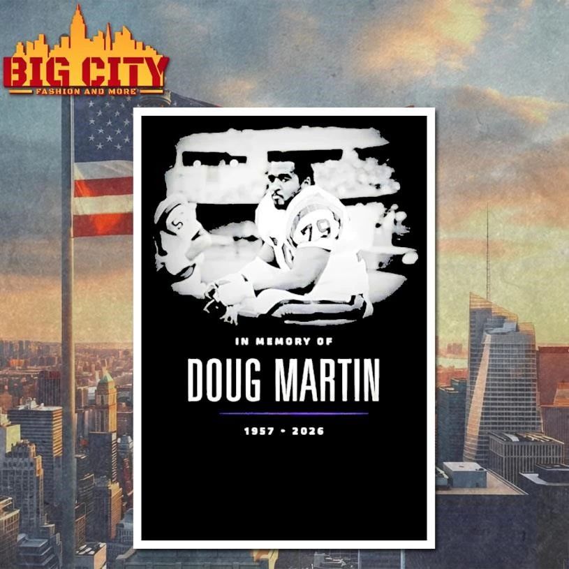 In Memory Of Doug Martin 1957 2026 Shirt