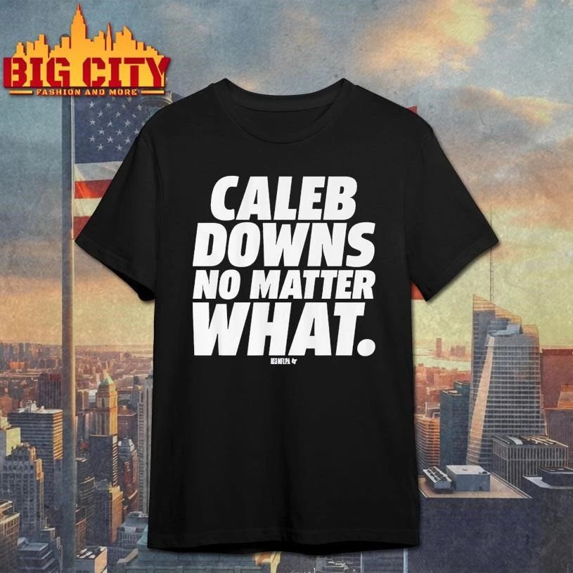 Caleb Downs No Matter What Graphic Shirt