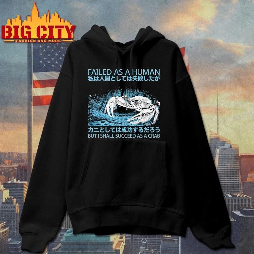 Failed As A Human Succeed As A Crab Japanese Shirt