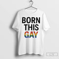 Classic Born This Gay Lgbt T Shirts